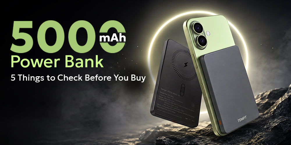 Should You Buy a 5000mAh Power Bank? 5 Things to Check First